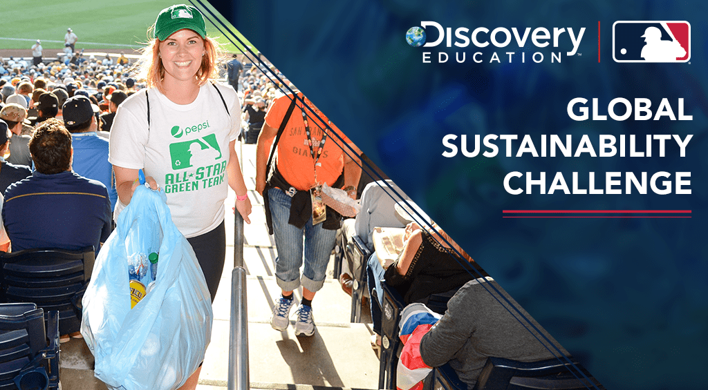 Major League Baseball and Discovery Education Invite Students and Educators Nationwide to Participate in the Global Sustainability Challenge